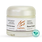 Crème à la Rose Simply Natural - Simplement Naturel - La Boite à Grains